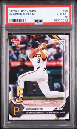 2026 Konnor Griffin #49 Topps Now PSA 10.0