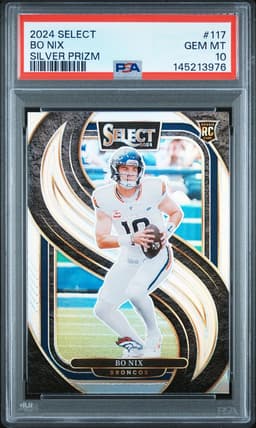 2024 Bo Nix #117 Select Silver Prizm PSA 10.0