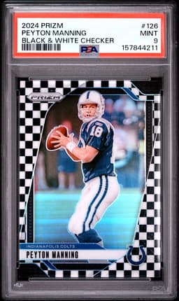 2024 Peyton Manning #126 Prizm Black White Checker PSA 9.0