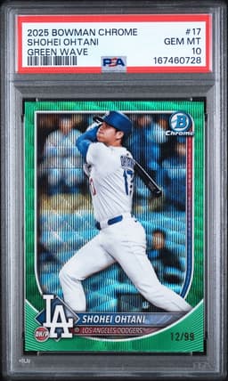 2025 SHOHEI OHTANI #17 BOWMAN CHROME GREEN WAVE PSA 10.0