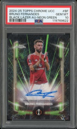 2024-25 Topps Chrome UCC Black Lazer Autograph Bruno Fernandes #BF Neon Green Autograph /99 PSA 10
