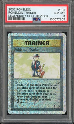 2002 Legendary Collection Pokemon Trader #103 Reverse Foil PSA 8