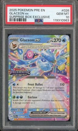 2025 Pokemon Prismatic Evolutions Surprise Box Exclusive Glaceon ex #026 PSA 10