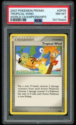 2007 World Championships Promo Tropical Wind #DP05 PSA 8