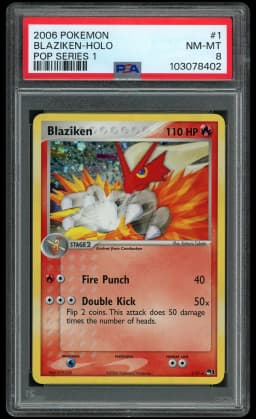 2006 Pop Series 1 Blaziken #1 PSA 8